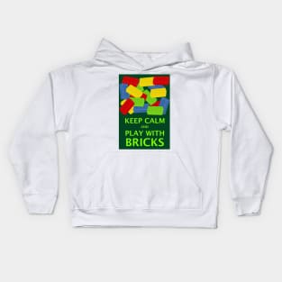 KEEP CALM AND PLAY WITH BRICKS Kids Hoodie